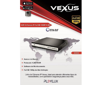 NVR 32 CANAIS VEXUS IP FULL HD 1080p H.265 VX-6132